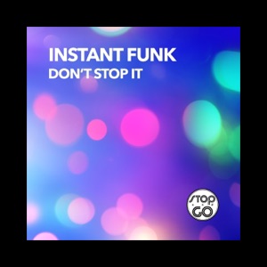 Don't Stop It - Single