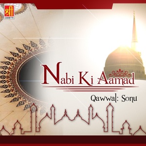 Nabi Ki Aamad