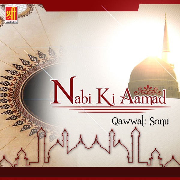 Nabi Ki Aamad