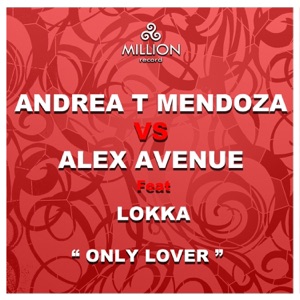 Only Lover (feat. Lokka) - EP