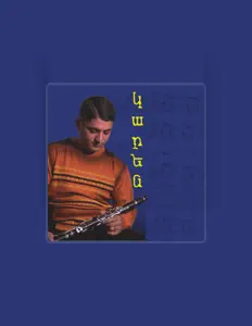 Luister naar Karen Yeghiazaryan, bekijk muziekvideo's, lees de bio, bekijk de tourdata, en meer!