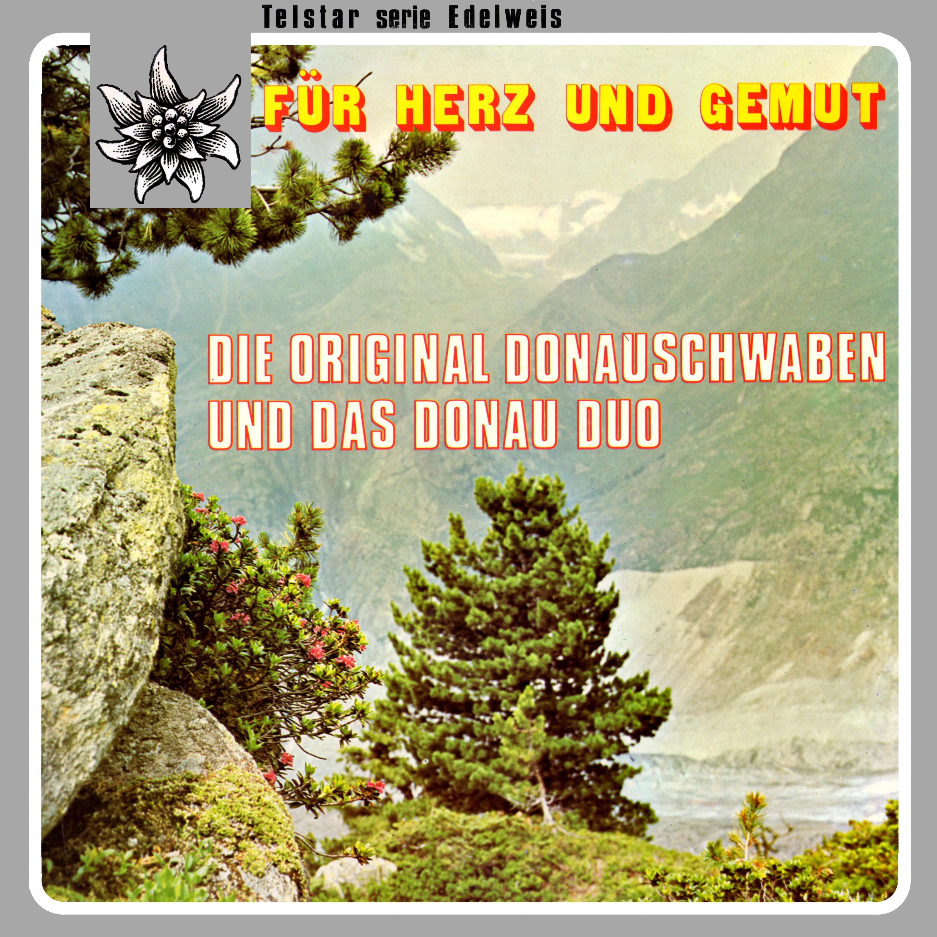 Telstar Serie Edelweis: Für Herz und Gemut