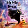 Holy Roller Woman