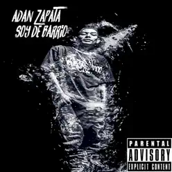 Soy De Barrio - Adan Zapata