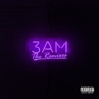 3AM: The Remixes - EP - OnCue
