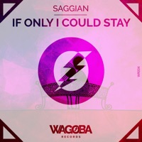 If Only I Could Stay - Single - Saggian