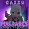 Maldade$ - Cazzu lyrics