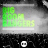 Big Room Bangers, Vol. 15, 2017