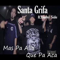 Más Pa Allá Que Pa Acá - Single - La Santa Grifa