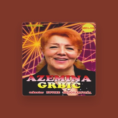 Listen to Azemina Grbic, watch music videos, read bio, see tour dates & more!