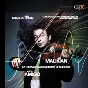 Khachaturian: Violin Concerto in D Minor & Masquerade Suite
