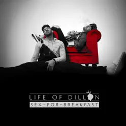 Sex for Breakfast - Single - Life Of Dillon Sex for Breakfast - Single - Life Of Dillon