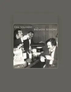 Listen to Eric Squindo, watch music videos, read bio, see tour dates & more!