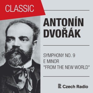 Dvořák: Symphony No. 9 in E Minor "From the New World"
