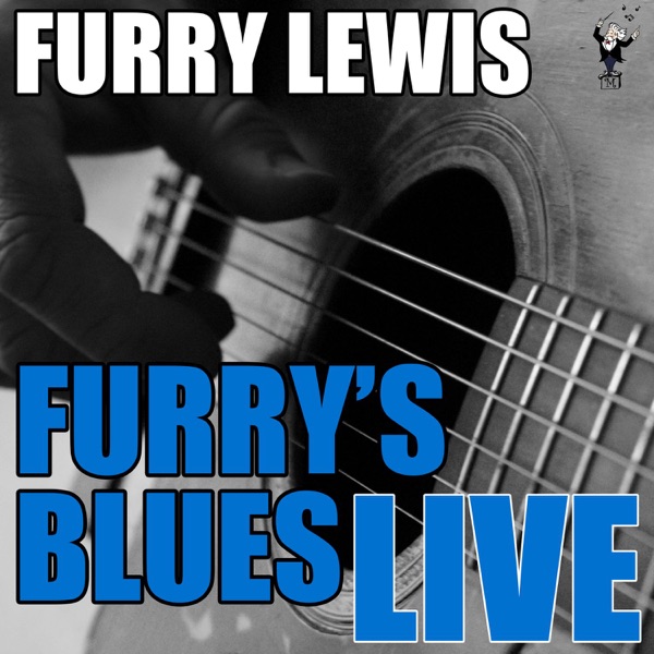 Furry's Blues Live - EP - Furry Lewis