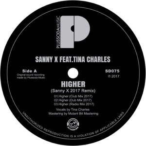 Higher (Sanny X 2017 Remix) [feat. Tina Charles] - Single