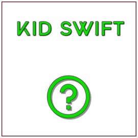 Decisions Kid Swift