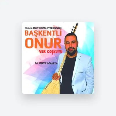 Listen to Başkentli Onur, watch music videos, read bio, see tour dates & more!
