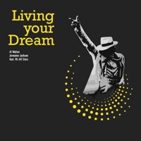 Living Your Dream (feat. MJ All Stars) [Remixes] - Al Walser & Jermaine Jackson
