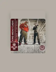 收听 King Midas Clique、观看音乐视频、阅读小传、查看巡演日期等 ！