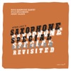 Saxophone Special Revisited (feat. Bruce Ackley, Steve Adams, Larry Ochs & Jon Raskin)