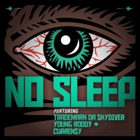 No Sleep (feat. Curren$y, Trademark Da Skydiver & Young Roddy) - Single - Jet Life