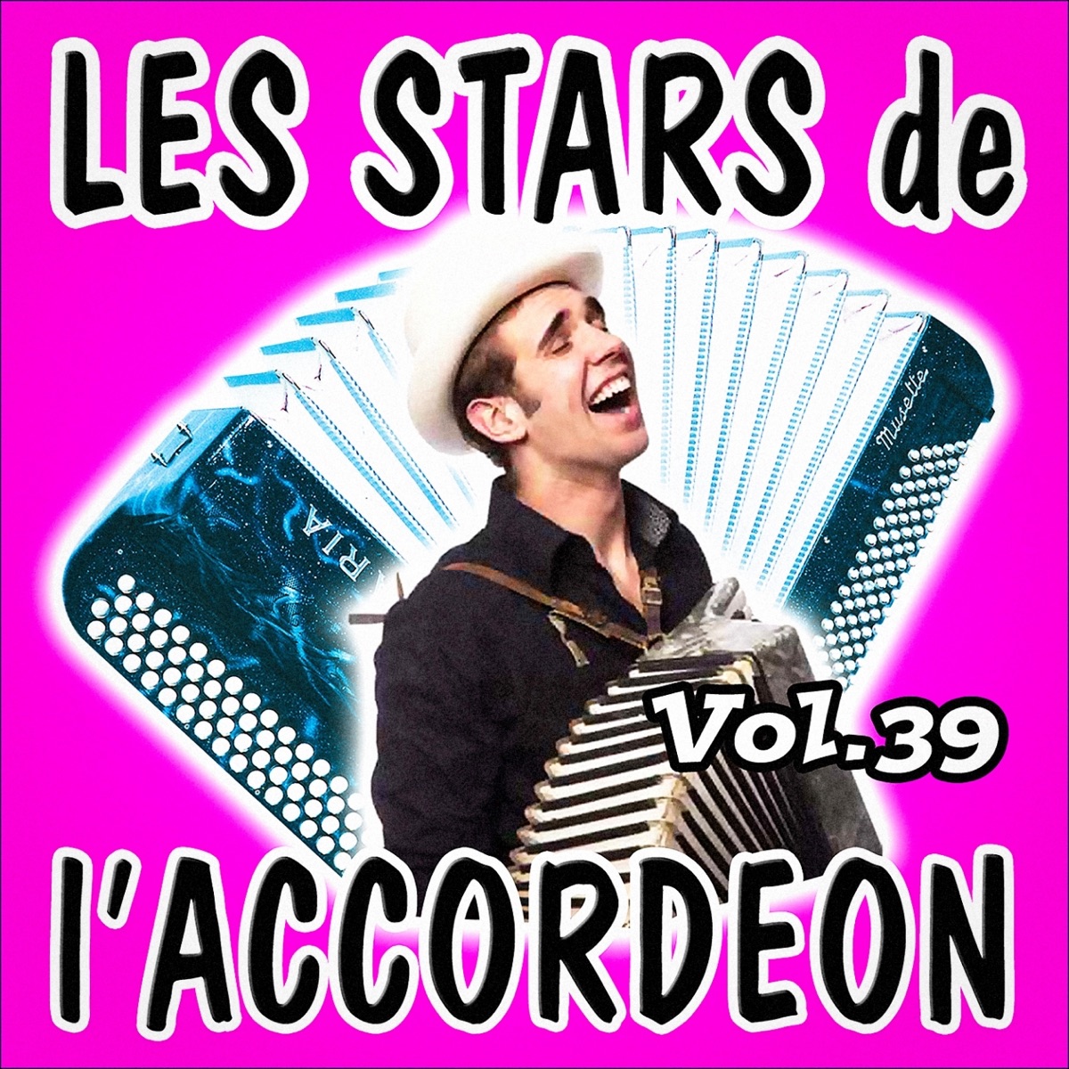 Les stars de l'accordéon, vol. 39 - Album by Various Artists - Apple Music