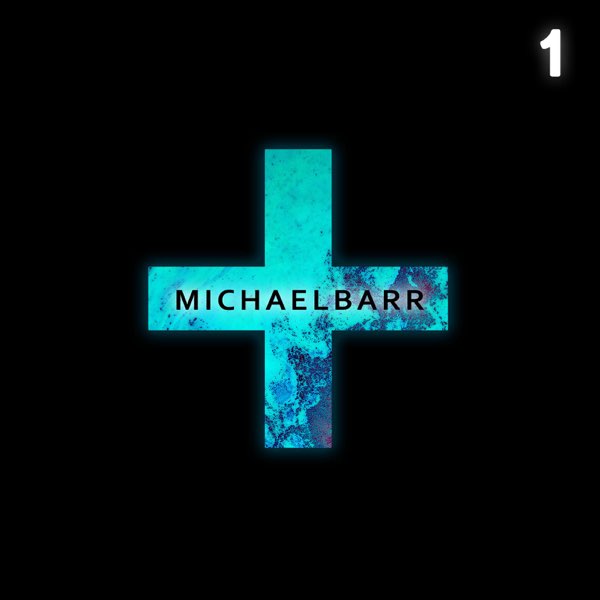 Michael Barr - +1 [EP] (2017)