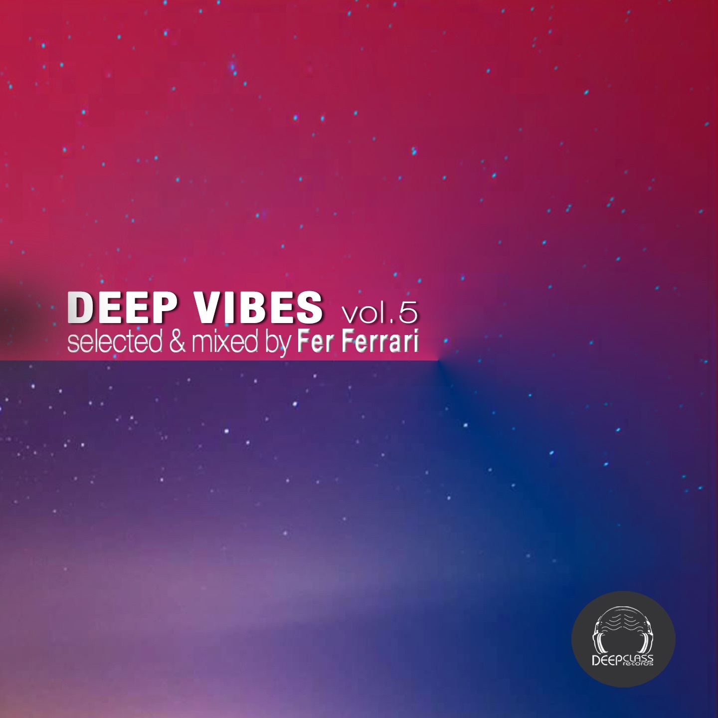 Deep Vibes, Vol. 5 (Selected & Mixed by Fer Ferrari) [DJ Mix]