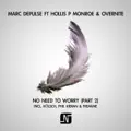 No Need To Worry (Fred Everything Lazy Vox Mix)