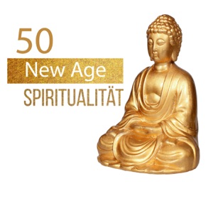 50 New Age Spiritualität: Tibetische Klangschalen & Naturgeräusche für Buddhistische Meditationsmusik, Yoga, Tiefenentspannung und autogenes Training