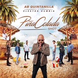 A.B. Quintanilla - Piña Colada Shot