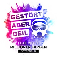 Millionen Farben (feat. Voyce) [Extended Mix] - Single - Gestört aber GeiL