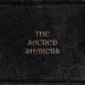 The Sacred Shakers The Sacred Shakers