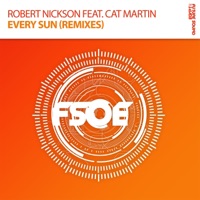 Every Sun (Remixes) [feat. Cat Martin] - EP - Robert Nickson