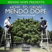 How to Grow Mendo Dope (Soundtrack) - Mendo Dope