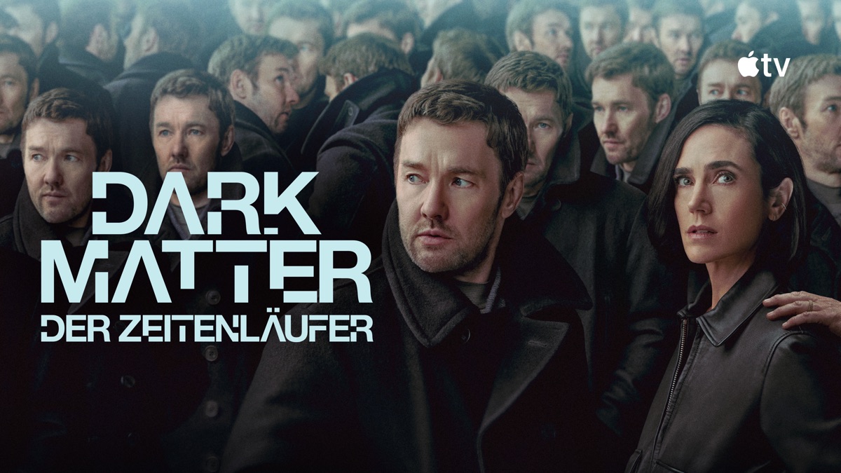 ‎Dark Matter – Der Zeitenläufer - Apple TV ansehen