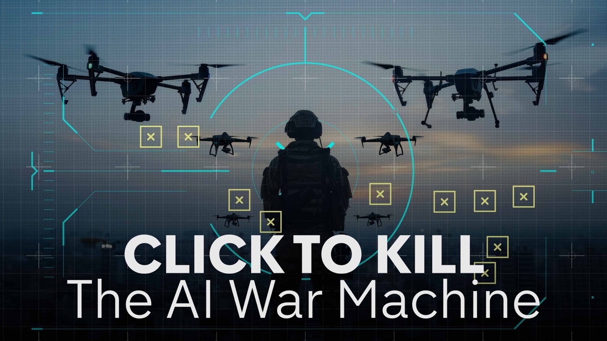 ‎Click to Kill: The AI War Machine - Apple TV