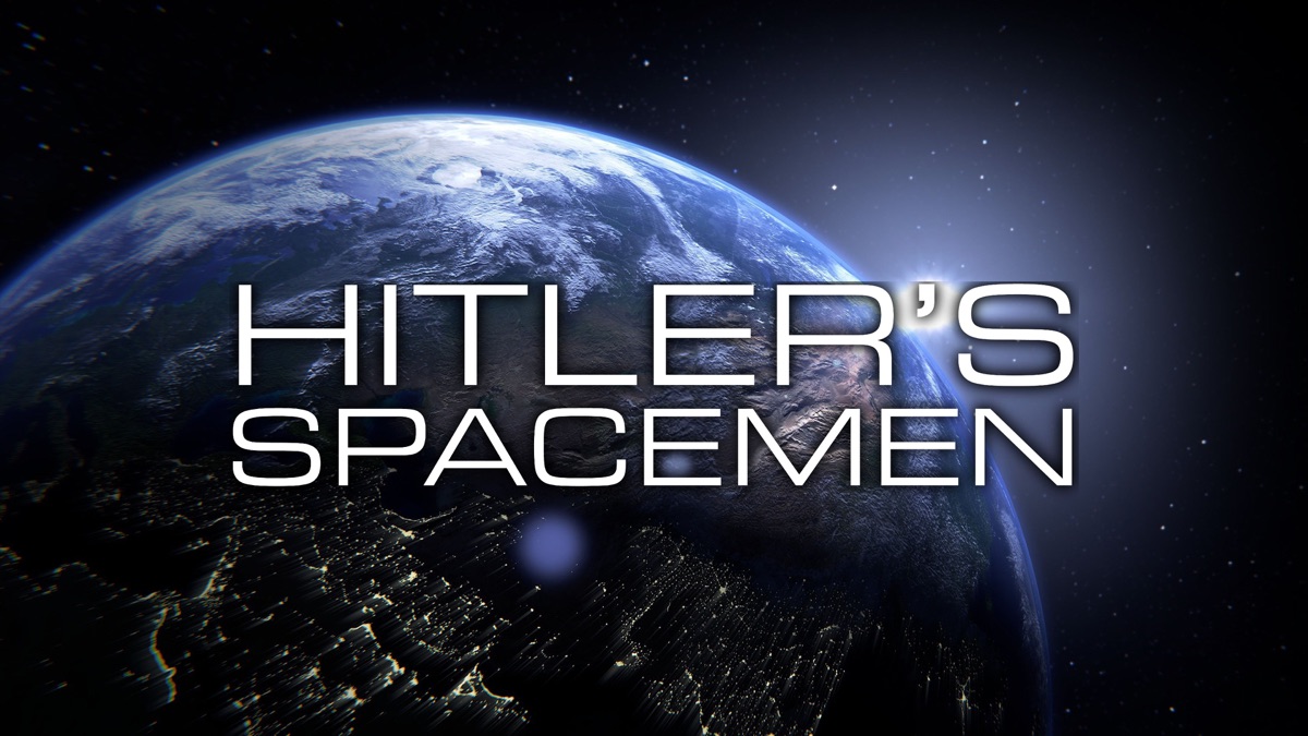 ‎Hitler's Spacemen - Apple TV