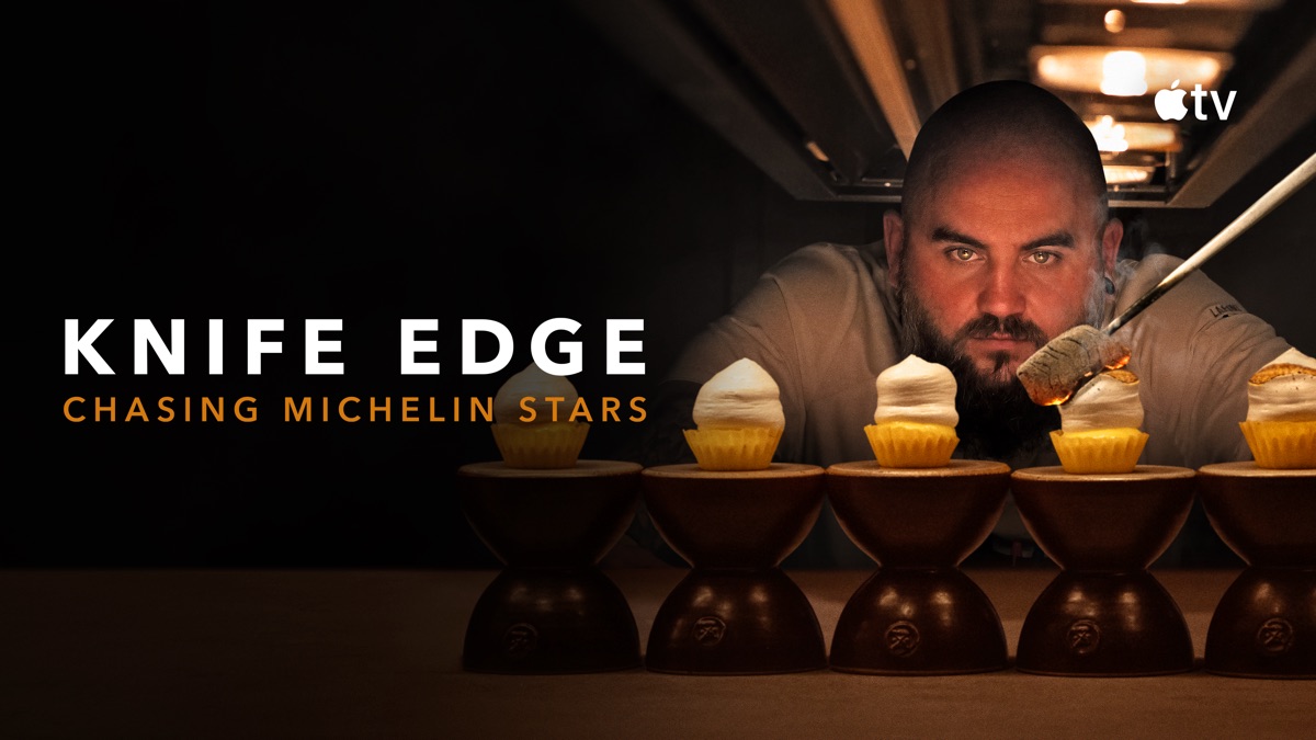 Watch Knife Edge: Chasing Michelin Stars - Apple TV