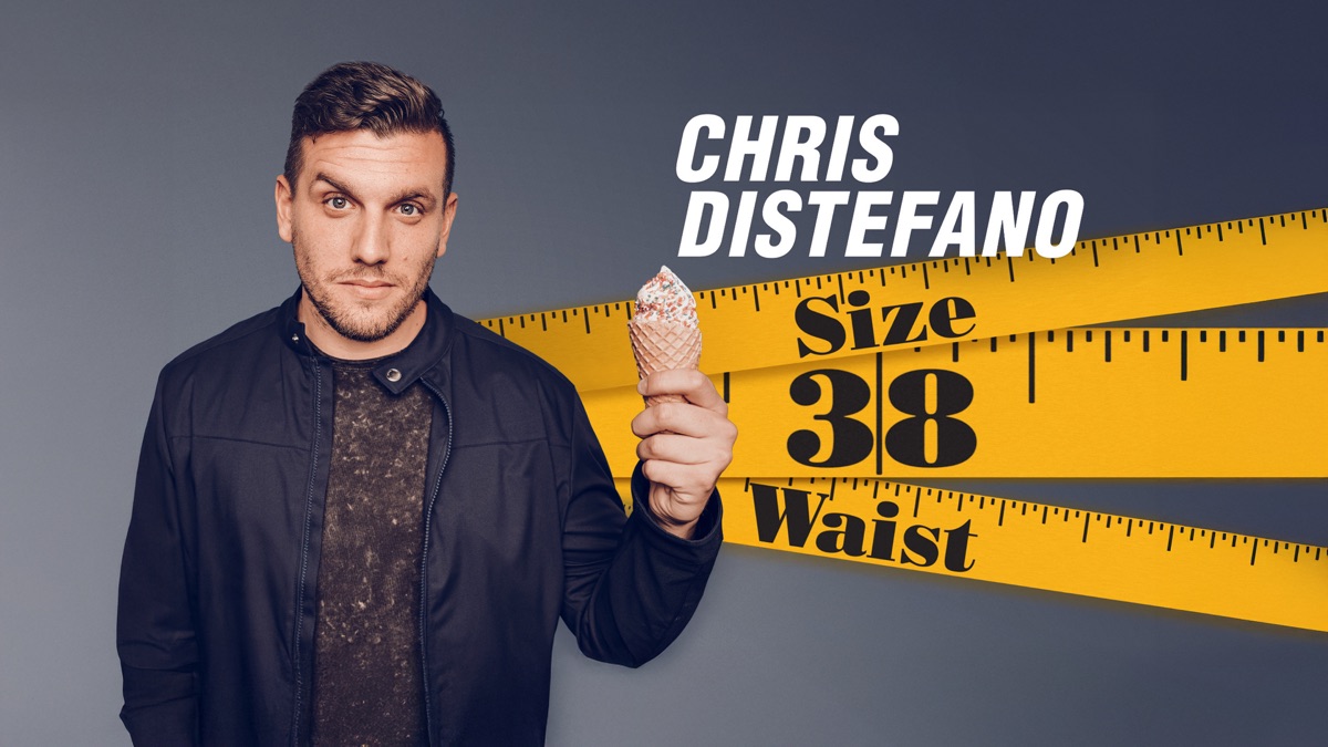 ‎Chris Distefano: Size 38 Waist - Apple TV