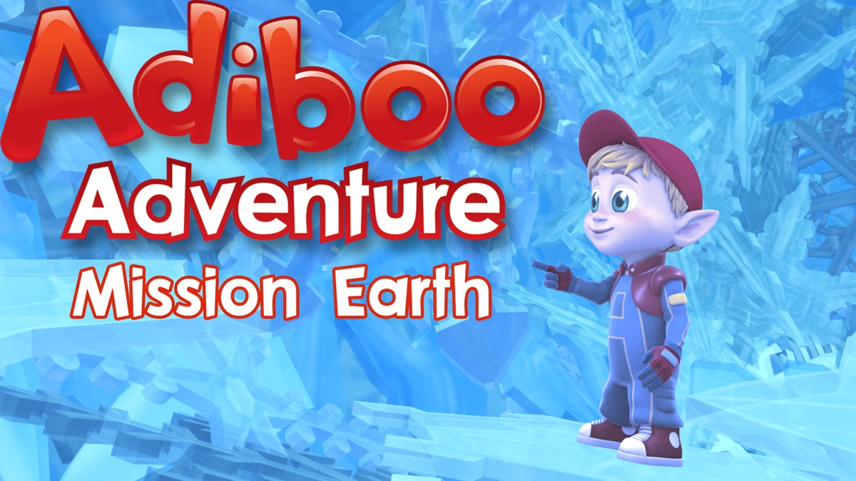 ‎Adiboo Adventure: Mission Earth - Apple TV