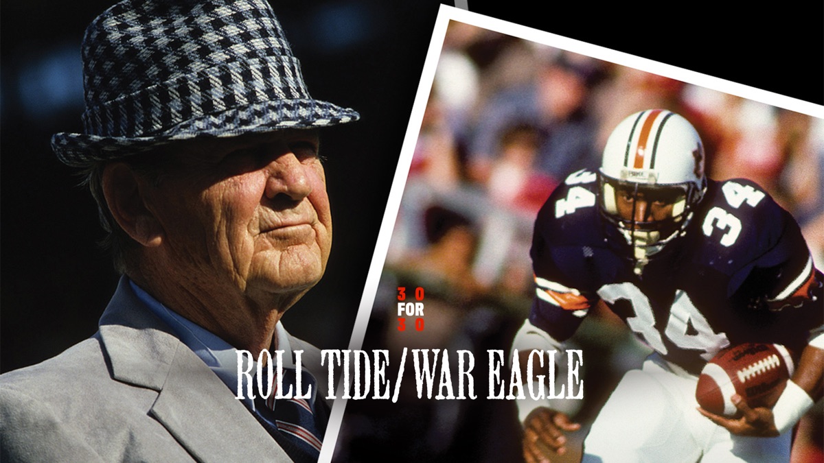 Roll Tide / War Eagle - ESPN Films: 30 for 30 - Apple TV