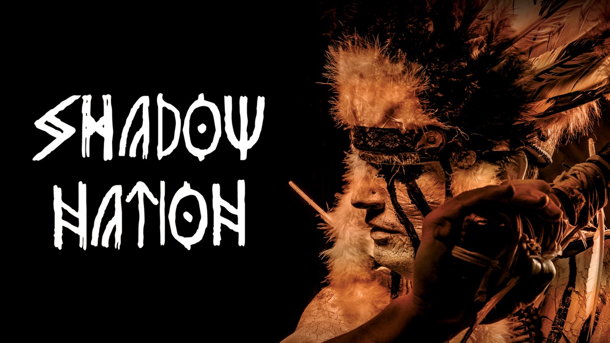 Shadow Nation - Apple TV