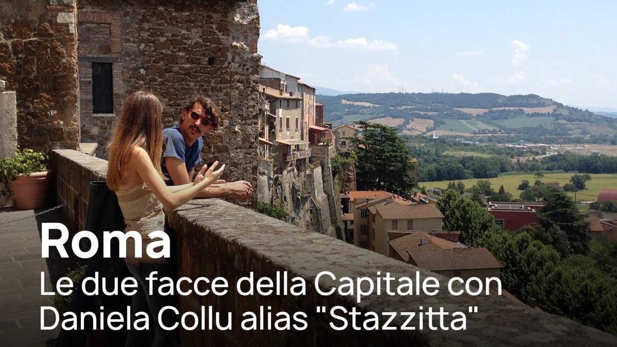 Roma Le due facce della Capitale con Daniela Collu alias "Stazzitta" Conosco un posticino