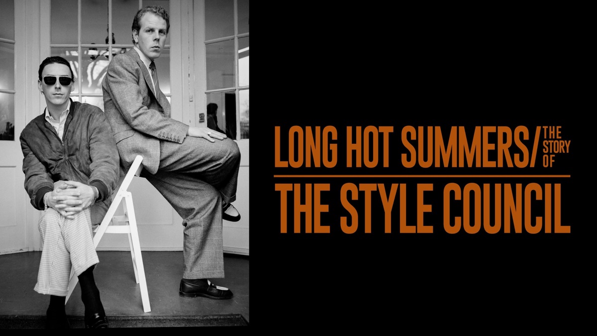 Long Hot Summers The Story of The Style Council Apple TV