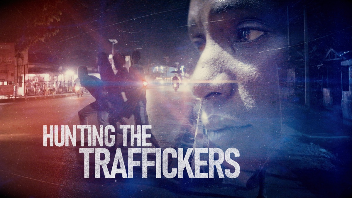‎Hunting the Traffickers - Eye Investigations (Series 2026, Episode 2 ...