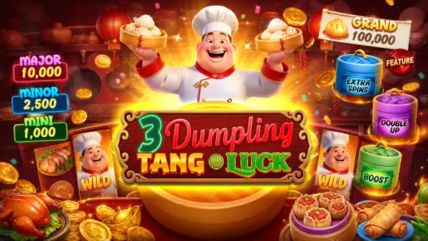 New Game: 3 Dumpling Tang Luck