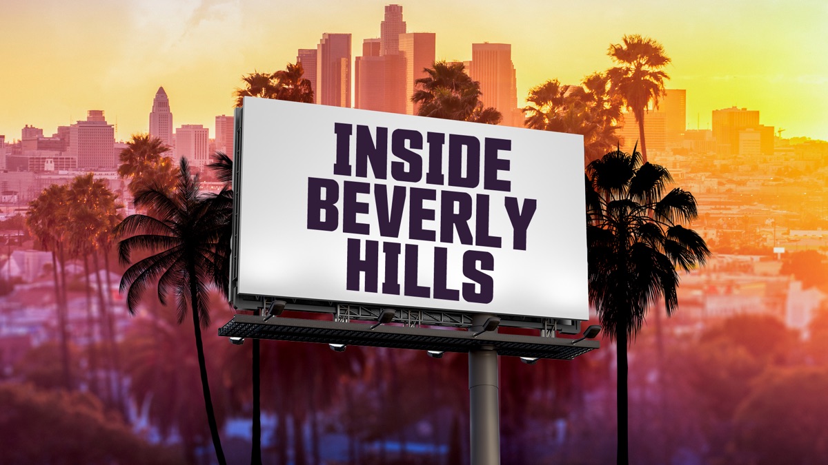 ‎Inside Beverly Hills - Apple TV