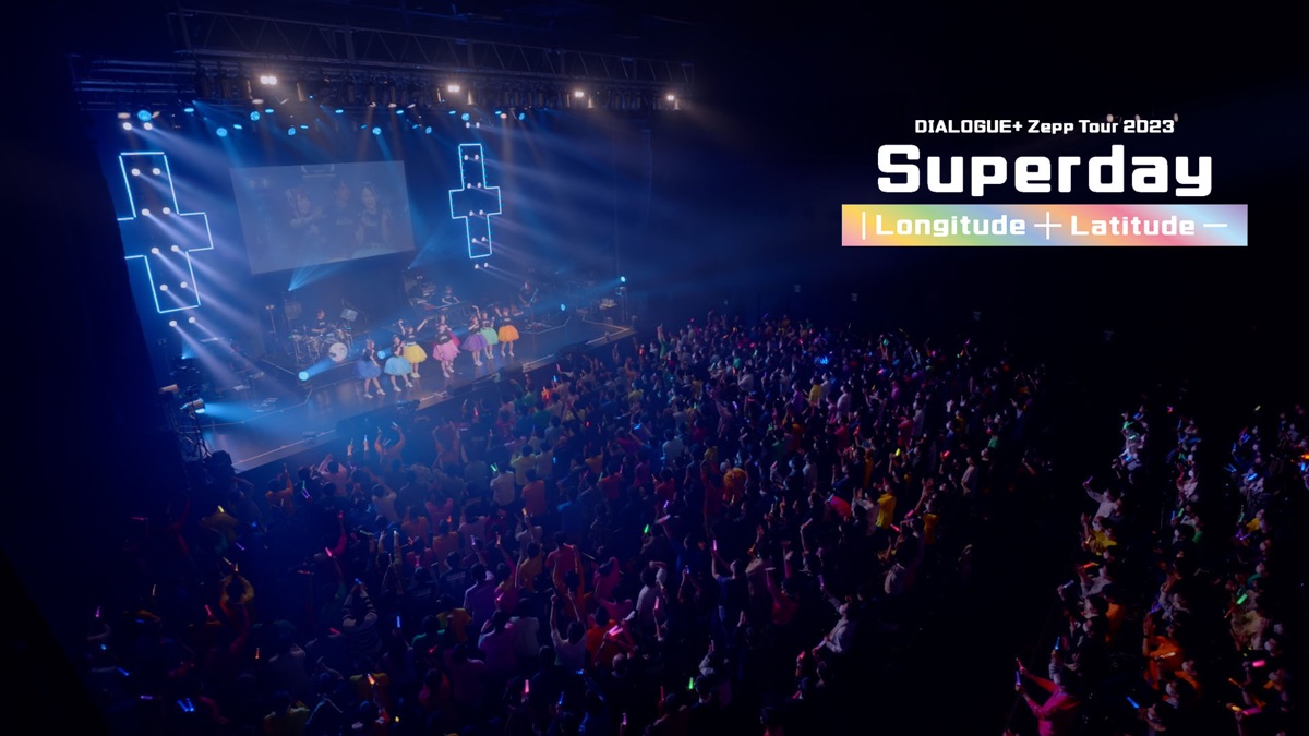 DIALOGUE＋ Zepp Tour 2023 Superday ｜Longitude｜ - Apple TV